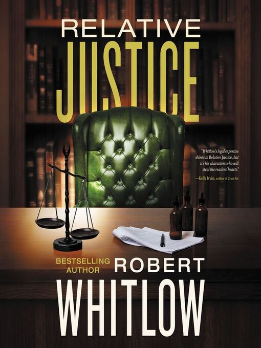 Title details for Relative Justice by Robert Whitlow - Available